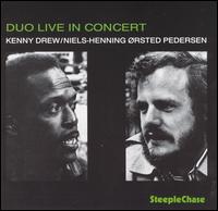 Duo Live in Concert - Kenny Drew w/ Niels Henning Orsted Pedersen