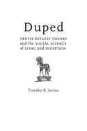 Duped: Truth-Default Theory and the Social Science of Lying and Deception