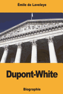 Dupont-White