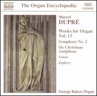 Dupr: Works for Organ, Vol. 13 - George C. Baker (pipe organ)