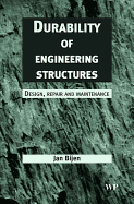 Durability of Engineering Structures: Design, Repair and Maintenance