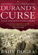 DURAND'S CURSE: A Line across the Pathan Heart