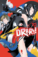 Durarara!!, Vol. 10 (Light Novel): Volume 10