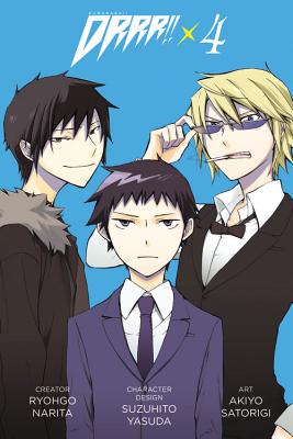 Durarara!!, Volume 4 - Narita, Ryohgo, and Paul, Stephen (Translated by), and Blakeslee, Lys