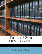 Durch! Zur Demokratie