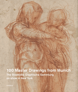 Durer to de Kooning: 100 Master Drawings from Munich