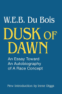 Dusk of Dawn!: An Essay Toward an Autobiography of Race Concept