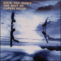 Dusk Till Dawn: The Best of Capercallie - Capercaillie