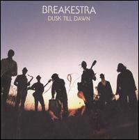 Dusk Till Dawn - Breakestra