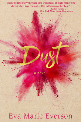 Dust: A Southern Fiction Novel - Everson, Eva Marie