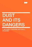 Dust and Its Dangers