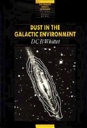 Dust in the Galactic Environment,