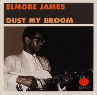 Dust My Broom - Elmore James