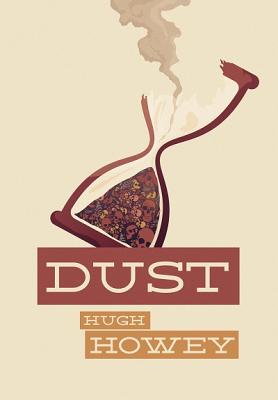 Dust - Howey, Hugh