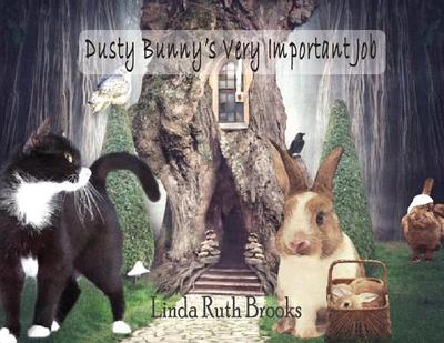 Dusty Bunny's Very Important Job - Tustin, Don (Editor)