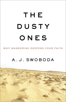 Dusty Ones - Swoboda, A J (Preface by)