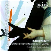 Dutch Diversity - Brisk Recorder Quartet; Greetje Bijma (vocals); Guus Janssen (virginal); Ramon Lormans (marimba); Ramon Lormans (percussion)