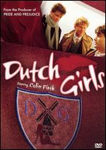 Dutch Girls - Giles Foster