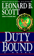 Duty Bound - Scott, Leonard B