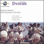 Dvork: Cello Concerto in B minor; 8 Slavonic Dances - Pierre Fournier (cello)