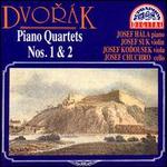 Dvork: Piano Quartets Nos. 1 & 2