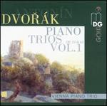 Dvork: Piano Trios, Vol. 1