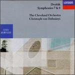 Dvorak: Symphony Nos.7 & 8 - Cleveland Orchestra; Christoph von Dohnnyi (conductor)