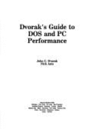 Dvorak's Guide to DOS and PC Performance with Disk