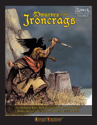 Dwarves of the Ironcrags - Furlanetto, Michael, and Hodge, Brandon, and Stevens, Joshua