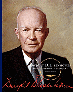 Dwight D. Eisenhower: Our Thirty-Fourth President