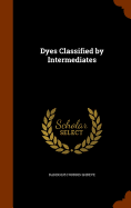 Dyes Classified by Intermediates