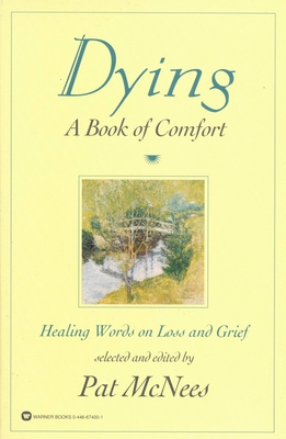 Dying: A Book of Comfort - McNees, Pat
