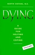 Dying: A Guide for Helping and Coping