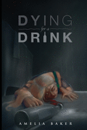 Dying for a Drink