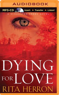 Dying for Love - Herron, Rita