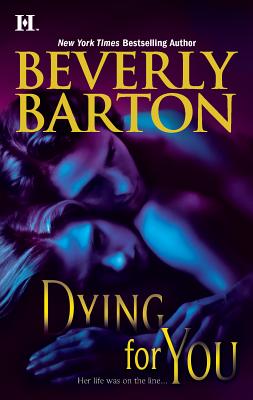 Dying for You - Barton, Beverly