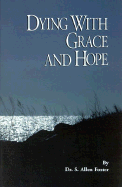 Dying with Grace and Hope