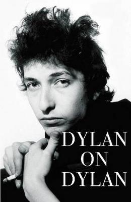 Dylan on Dylan - Cott, Jonathan