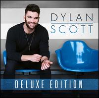 Dylan Scott [Deluxe Edition] - Dylan Scott
