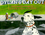 Dylan's Day Out - Catalanotto, Peter