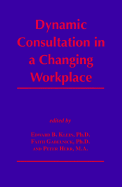 Dynamic Consultation in a Changing Workplace