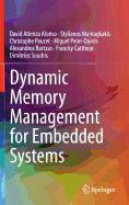 Dynamic Memory Management for Embedded Systems