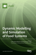 Dynamic Modelling and Simulation of Food Systems