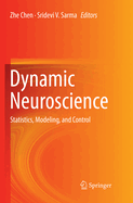Dynamic Neuroscience: Statistics, Modeling, and Control