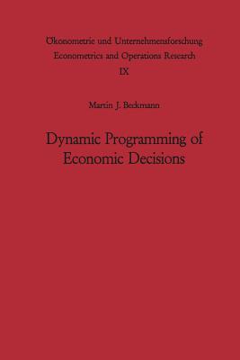 Dynamic Programming of Economic Decisions - Bach, Martin F
