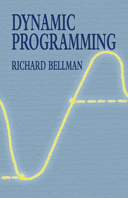 Dynamic Programming - Bellman, Richard