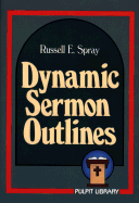 Dynamic Sermon Outlines