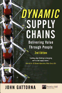 Dynamic Supply Chains: Delivering Value Through People