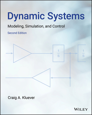 Dynamic Systems: Modeling, Simulation, and Control - Kluever, Craig A.