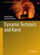 Dynamic Tectonics and Karst